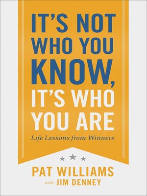cover image of It's Not Who You Know, It's Who You Are